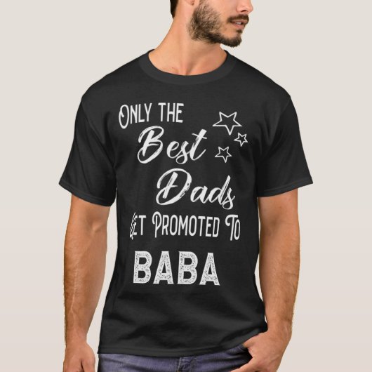 T-shirt The Best Dads Get Promoted to Baba Persian Grandpa (Devant)