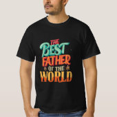 T-shirt The Best Father of the World (Devant)