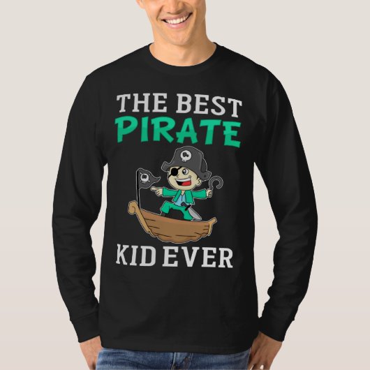 T-shirt The Best Pirate Kid Ever I Pirate (Devant)