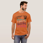 T-shirt the best time to drink coffe friend (Devant entier)