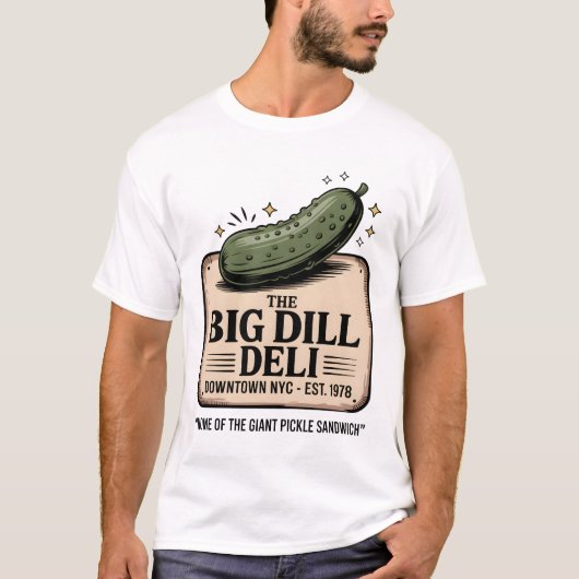 T-shirt The Big Dill Deli (Devant)