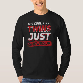 T-shirt The Cool Twins Just Showed Up 1