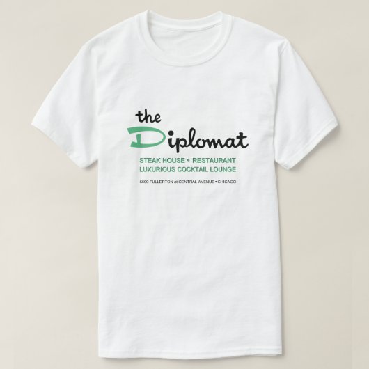 T-shirt The Diplomat Restaurant, Chicago, IL (Design devant)