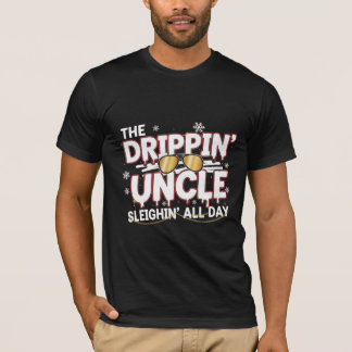 T-shirt The Drippin’ Uncle – Sleighin’ All Day | Urban Chr