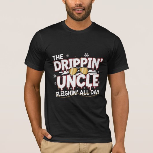 T-shirt The Drippin’ Uncle – Sleighin’ All Day | Urban Chr (Devant)
