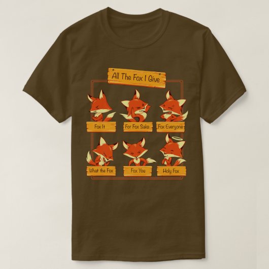 T-shirt The Fox I Give (Design devant)