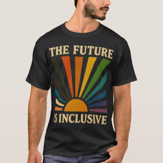 T-shirt The Future is Inclusive  retro