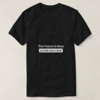 The Future is Now