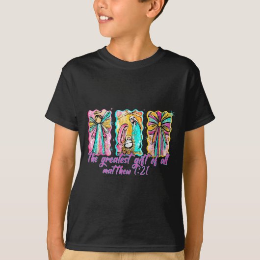 T-shirt The Greatest Gift For All Christmas Nativity Jesus (Devant)