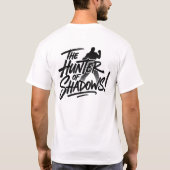 T-shirt The_Hunter_of_Shadows ! 10 (Dos)
