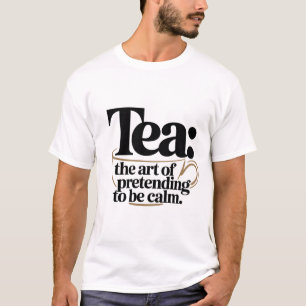 T-shirt Thé : L'art de se préoccuper du calme