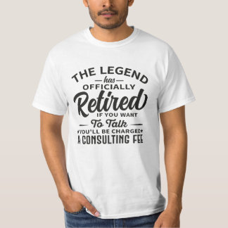 T-shirt The Legend Has Officially Retired Funny Retirement