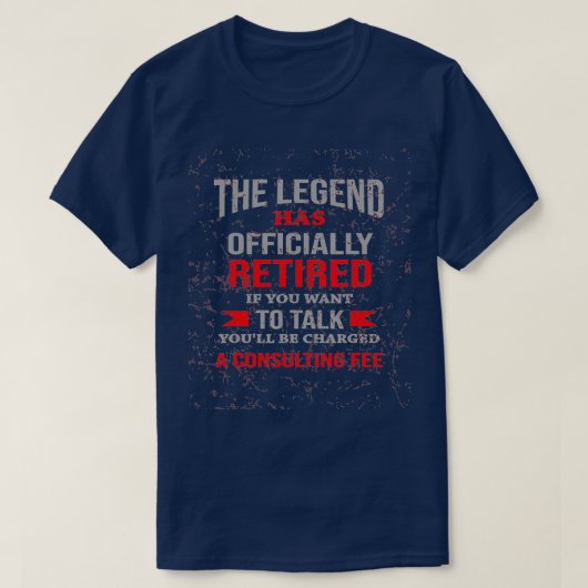 T-shirt The Legend Retired (Design devant)