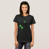 T-shirt The Leprechaun Made Me Do It St Patricks Day Women (Devant entier)