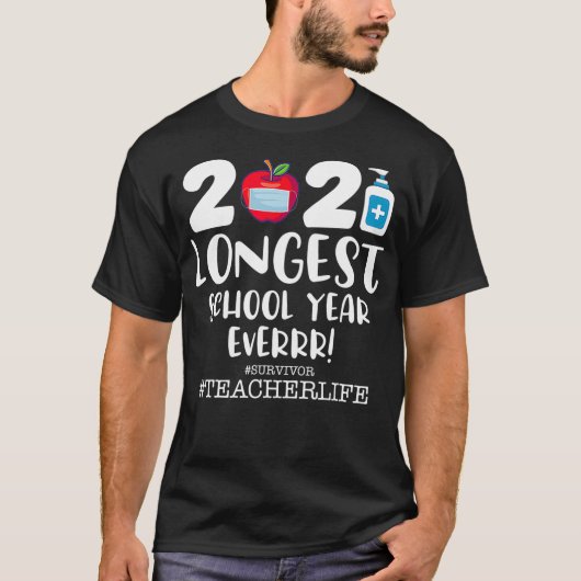 T-shirt The Longest School Year Ever 2021  (Devant)