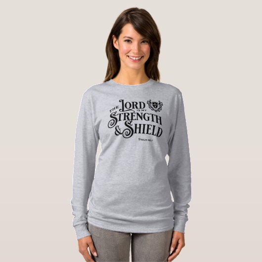 T-shirt The Lord is My Strength Royalty Scripture  (Devant entier)