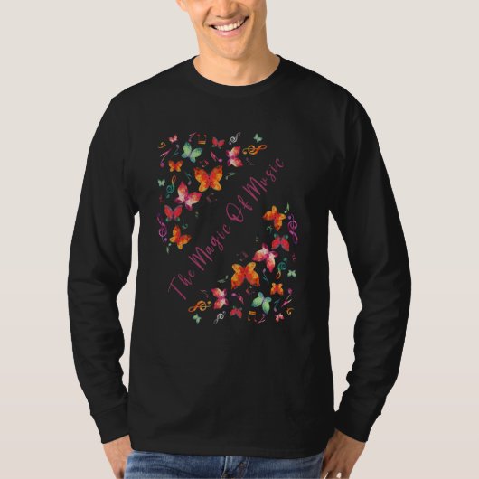 T-shirt The Magic Of Music Butterflies Music Notes Graphic (Devant)
