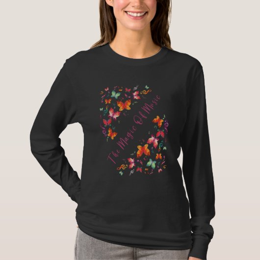 T-shirt The Magic Of Music Butterflies Music Notes Graphic (Devant)