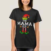 T-shirt The Mama Elf Christmas Family Matching Pajama (Devant)
