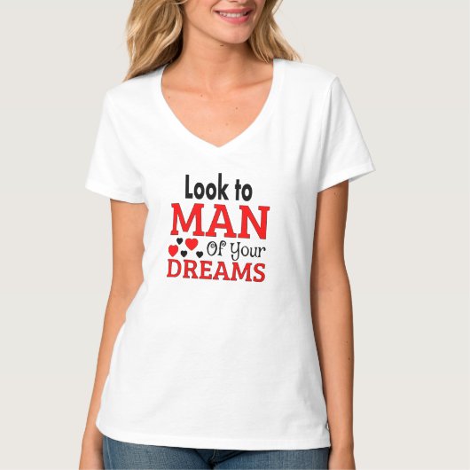 T-shirt the man of your dreams (Devant)
