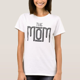 T-shirt "THE" Mom Funny Black White Typographie
