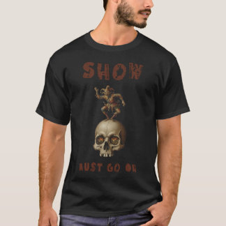 T-shirt The Moron's Jig on Mortality's Head: A Grand Farce