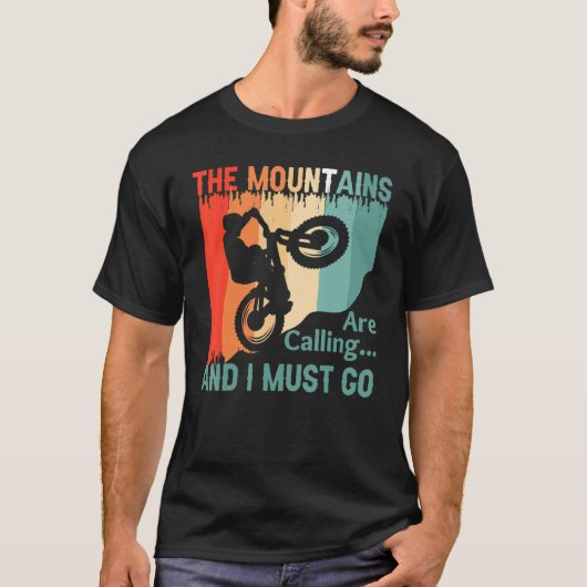 T-shirt The Mountains Are Calling and I Must Go Mountain B (Devant)
