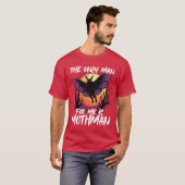 T-shirt The Only man For hes me Isman Cryptid boy (Devant entier)