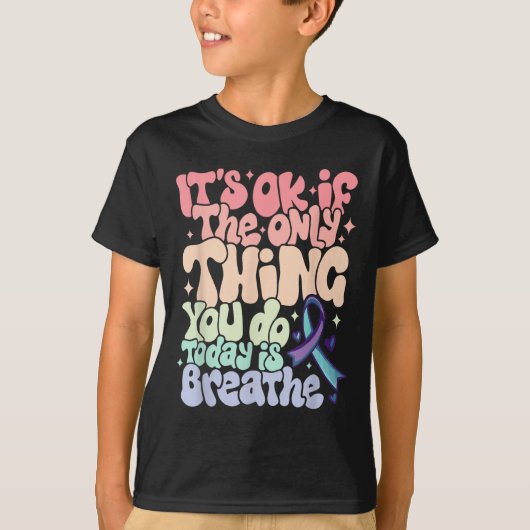 T-shirt The Only Thing You Do Today Is Breathe Suicide Pre (Devant)