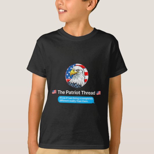 T-shirt The Patriot Thread Living A Completely Different R (Devant)
