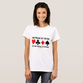 T-shirt The Proof Of The Bid Is In the Playing Of The Hand (Devant entier)