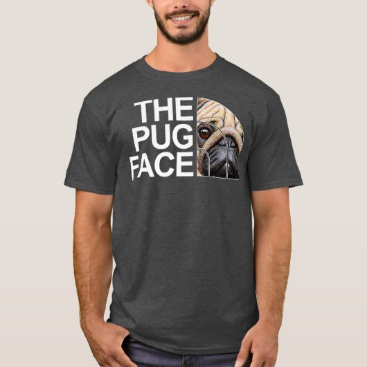 T-shirt The Pug Face Dog Funny Pug (Devant)