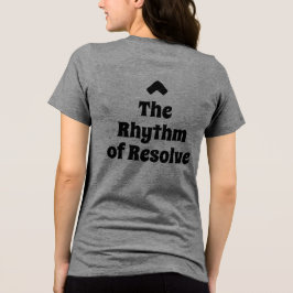 T-shirt 'The Rhythm of Resolve Intentional Living'