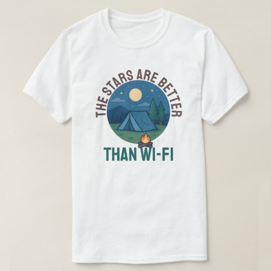 T-shirt The stars are better than Wi-Fi (Design devant)