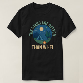 T-shirt The stars are better than Wi-Fi