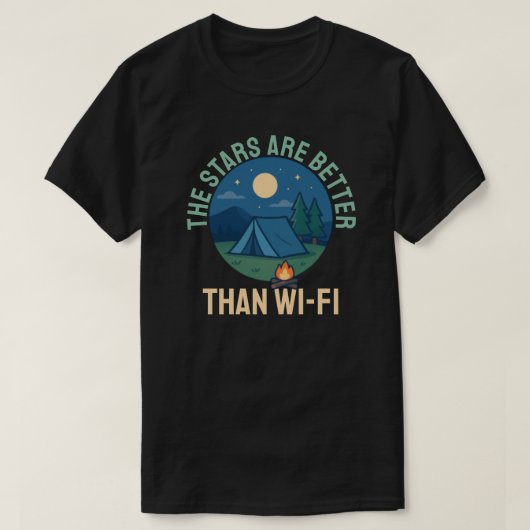T-shirt The stars are better than Wi-Fi (Design devant)
