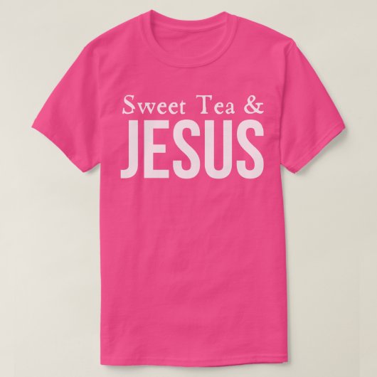 T-shirt Thé Sucré Et Jésus (Design devant)