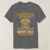 T-shirt The Title Carpenter Can Not Be Inherited Carpenter (Design devant)