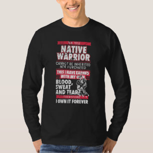 T-shirt The Tittle Native American Cannot Be Inherited Nor