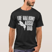 T-shirt The Walking Aussie Dad Australian Shepherd (Devant)