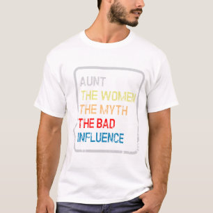 T-shirt The women the myth the bad influence,