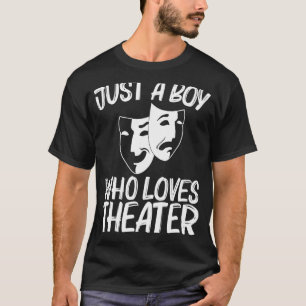 T-shirt Théâtre cool Pour Garçons Enfants Drama Acteur Com