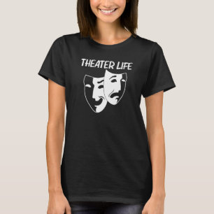 T-shirt Théâtre cool pour hommes femmes drame acteur coméd