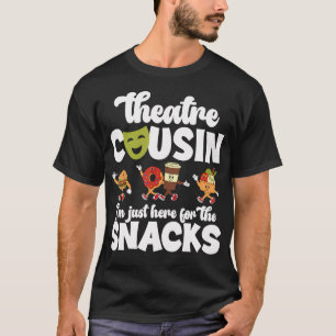T-shirt Théâtre Cousin Théâtre Cousin Drôle Comédienne