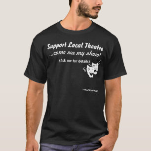 T-shirt Théâtre de gens du pays de soutien