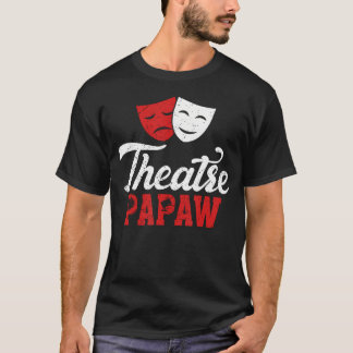 T-shirt Théâtre Papaw Théâtre Acteur Papaw Théâtre Actrice