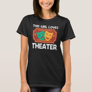 T-shirt Théâtre Pour Les Filles Maman Drame Musicale Chans