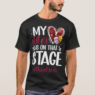 T-shirt Théâtre Sœur Fière Théâtre Actrice Sœur Théâtre S