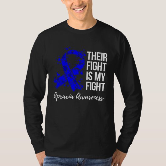 T-shirt Their Fight Is My Fight Apraxia Awareness (Devant)