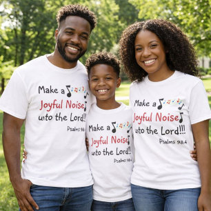 T-shirt Thème chrétien Faire un bruit joyeux